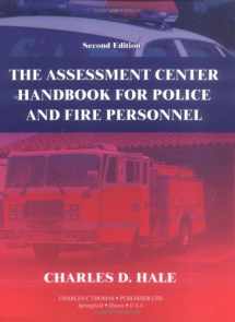 9780398074852-0398074852-The Assessment Center Handbook for Police and Fire Personnel