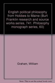 9780833714046-083371404X-English political philosophy from Hobbes to Maine (Burt Franklin research and source works series, 741. Philosophy monograph series, 60)