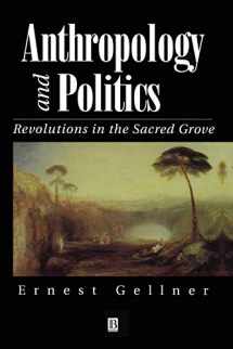 9780631199182-0631199187-Anthropology and Politics: Revolutions in the Sacred Grove