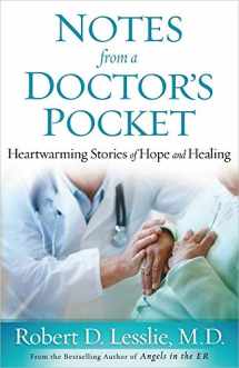 9780736954808-0736954805-Notes from a Doctor's Pocket: Heartwarming Stories of Hope and Healing