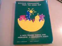 9780879461089-087946108X-Building Communities from the Inside Out: A Path Toward Finding and Mobilizing a Community's Assets