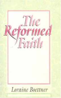 9780875521220-0875521223-The Reformed Faith