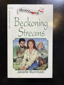 9781557486622-155748662X-Beckoning Streams (British Columbia, Book 2) (Heartsong Presents #119)