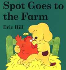 9780399236471-0399236473-Spot Goes to the Farm board book