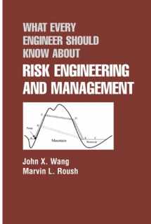 9780824793012-0824793013-What Every Engineer Should Know About Risk Engineering and Management