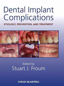 9780813808413-0813808413-Dental Implant Complications: Etiology, Prevention, and Treatment