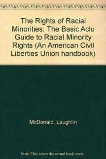 9780809318889-0809318881-The Rights of Racial Minorities, Second Edition: The Basic ACLU Guide to Racial Minority Rights (ACLU Handbook)