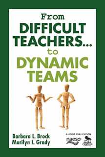 9781412913478-1412913470-From Difficult Teachers . . . to Dynamic Teams