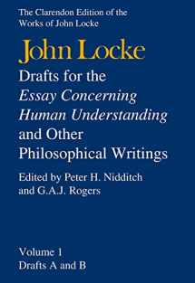 9780198245452-0198245459-Drafts for the Essay Concerning Human Understanding, and other Philosophical Writings (Clarendon Edition of the Works of John Locke)