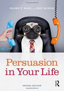 9781138689596-1138689599-Persuasion in Your Life