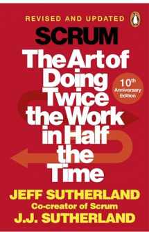 9781847941107-1847941109-Scrum: The Art of Doing Twice the Work in Half the Time