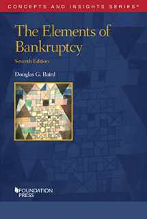 9781647083762-1647083761-The Elements of Bankruptcy (Concepts and Insights)