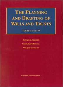 9781566629461-1566629462-The Planning and Drafting of Wills and Trusts (University Textbook)