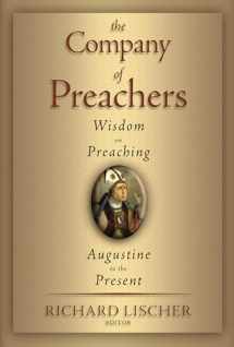9780802846099-0802846092-The Company of Preachers: Wisdom on Preaching, Augustine to the Present
