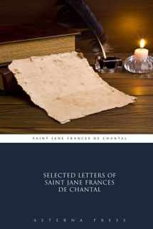 9781785164637-1785164635-Selected Letters of Saint Jane Frances De Chantal