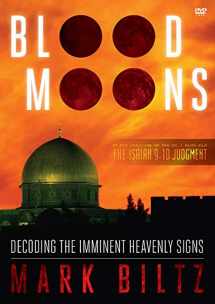 9781936488261-1936488264-Blood Moons: Decoding the Imminent Heavenly Signs