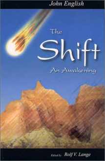 9780972703413-0972703411-The Shift : An Awakening
