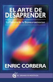 9788494354915-8494354914-El arte de desaprender: La esencia de la bioneuroemoción (Spanish Edition)