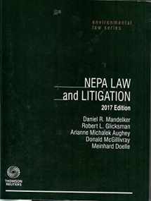 9780314847232-0314847235-NEPA Law and Litigation, 2017 ed (environmental law series)