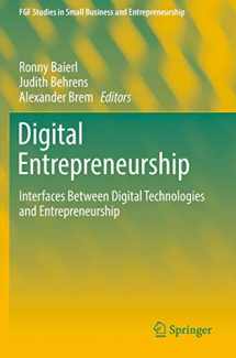 9783030201401-3030201406-Digital Entrepreneurship: Interfaces Between Digital Technologies and Entrepreneurship (FGF Studies in Small Business and Entrepreneurship)