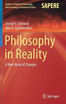 9783030627560-303062756X-Philosophy in Reality: A New Book of Changes (Studies in Applied Philosophy, Epistemology and Rational Ethics, 60)