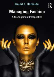 9780815364757-081536475X-Managing Fashion: A Management Perspective