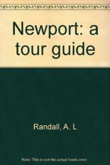 9780912210018-091221001X-Newport: a tour guide