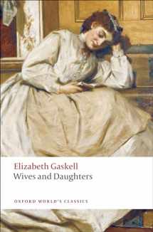 9780199538263-0199538263-Wives and Daughters (Oxford World's Classics)