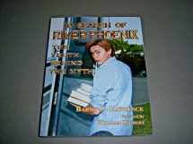 9780967249193-0967249198-In Search of River Phoenix: The Truth Behind The Myth