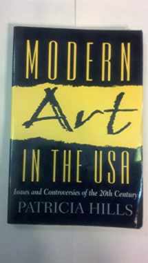 9780130361387-0130361380-Modern Art in the USA: Issues and Controversies of the 20th Century