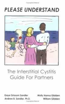 9780970559029-097055902X-Please Understand: The Interstitial Cystitis Guide For Partners