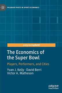 9783030463694-3030463699-The Economics of the Super Bowl: Players, Performers, and Cities (Palgrave Pivots in Sports Economics)