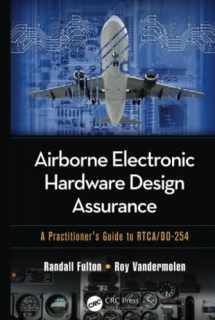 9781482206050-1482206056-Airborne Electronic Hardware Design Assurance: A Practitioner's Guide to RTCA/DO-254