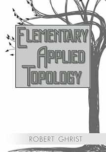 9781502880857-1502880857-Elementary Applied Topology