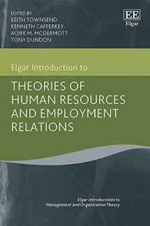 9781786439000-178643900X-Elgar Introduction to Theories of Human Resources and Employment Relations (Elgar Introductions to Management and Organization Theory series)