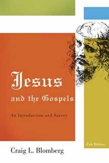 9780805444827-0805444823-Jesus and the Gospels: An Introduction and Survey, Second Edition