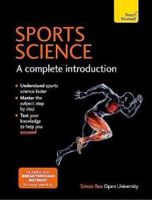9781473614895-1473614899-Sports Science: A Complete Introduction: Teach Yourself