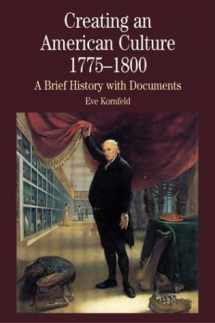 9780312190620-031219062X-Creating an American Culture, 1775-1800: A Brief History with Documents (The Bedford Series in History and Culture)