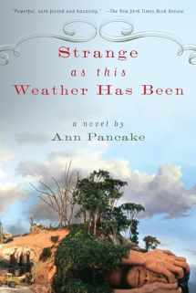 9781593761660-159376166X-Strange as This Weather Has Been: A Novel