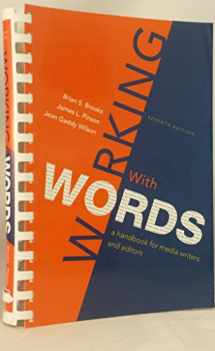 9780312560799-0312560796-Working with Words: A Handbook for Media Writers and Editors