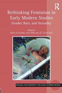 9781472421760-1472421760-Rethinking Feminism in Early Modern Studies (Women and Gender in the Early Modern World)
