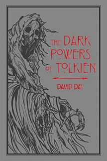 9781684127177-1684127173-The Dark Powers of Tolkien (5) (Tolkien Illustrated Guides)
