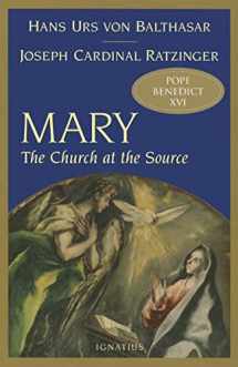 9781586170189-158617018X-Mary: The Church at the Source
