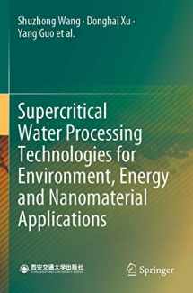 9789811393280-9811393281-Supercritical Water Processing Technologies for Environment, Energy and Nanomaterial Applications