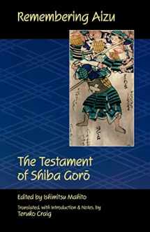 9780824821579-0824821572-Remembering Aizu: The Testament of Shiba Goro