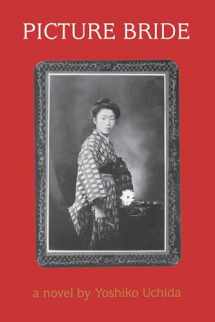 9780295976167-0295976160-Picture Bride: A Novel by Yoshiko Uchida (Classics of Asian American Literature)