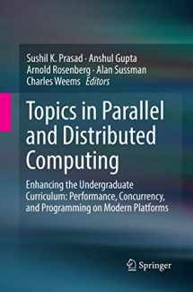 9783030065911-303006591X-Topics in Parallel and Distributed Computing: Enhancing the Undergraduate Curriculum: Performance, Concurrency, and Programming on Modern Platforms