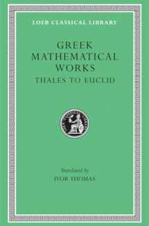 9780674993693-0674993691-Greek Mathematical Works: Volume I, Thales to Euclid. (Loeb Classical Library No. 335)