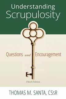9780764825279-0764825275-Understanding Scrupulosity: 3rd Edition of Questions and Encouragement
