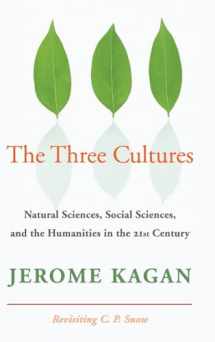 9780521518420-0521518423-The Three Cultures: Natural Sciences, Social Sciences, and the Humanities in the 21st Century